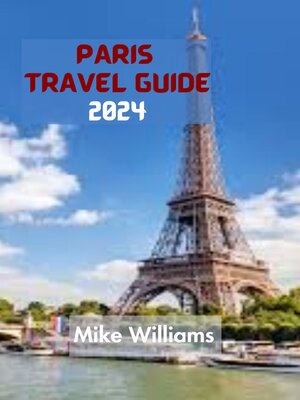 cover image of PARIS  TRAVEL GUIDE 2024